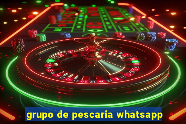 grupo de pescaria whatsapp